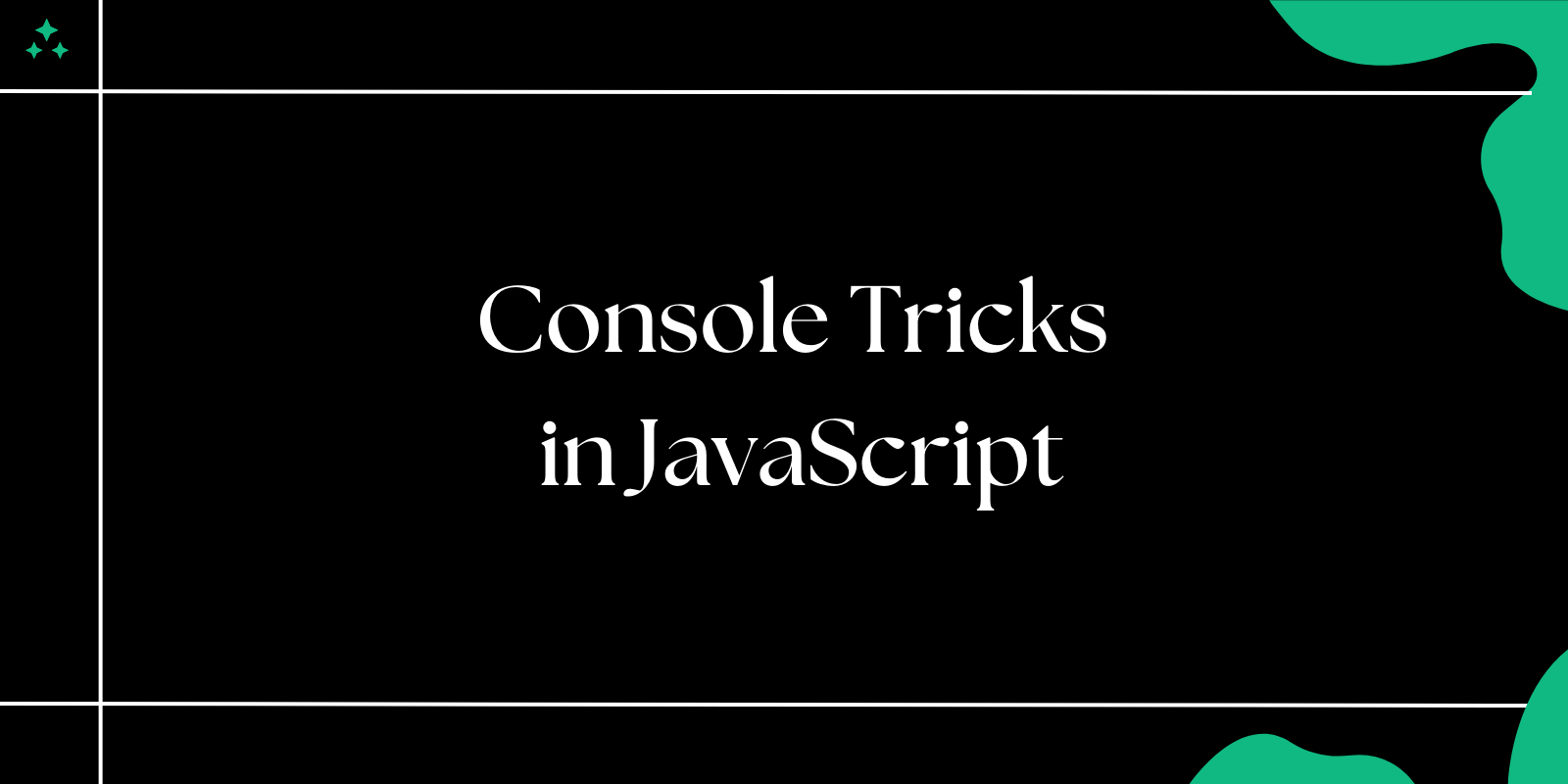 Console Tricks in JavaScript