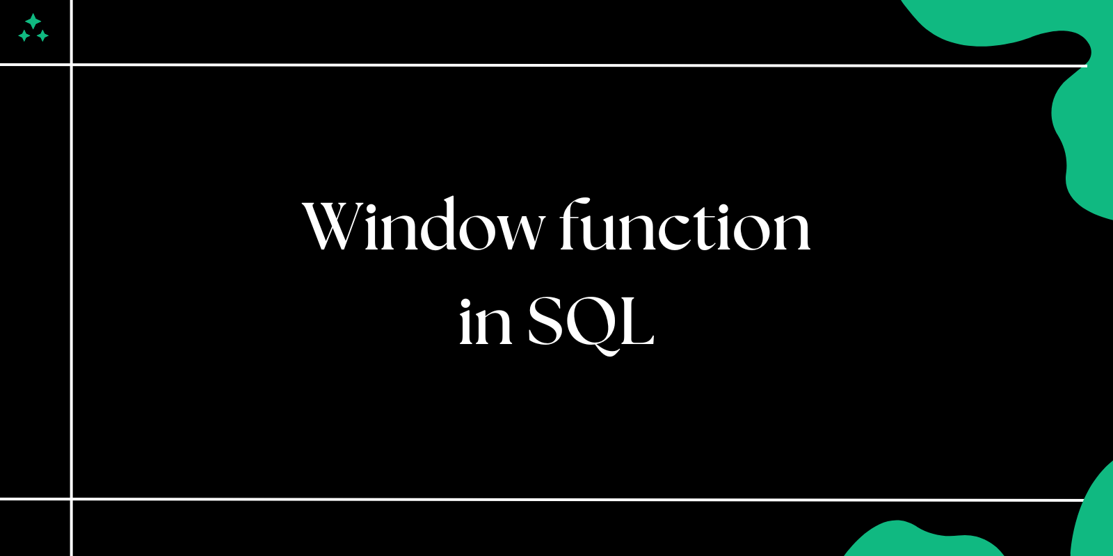 Exploring Window Functions in SQL: Advanced Query Techniques