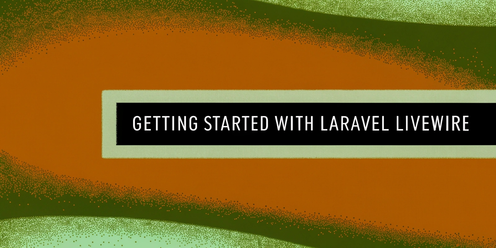 Getting Started with Laravel Livewire: A Beginner's Guide