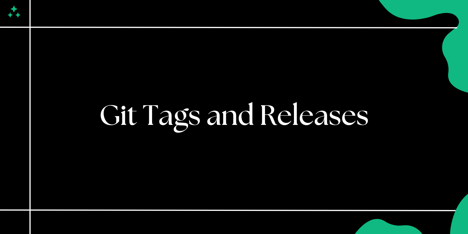 Git Tags and Releases: Simplifying Software Versioning