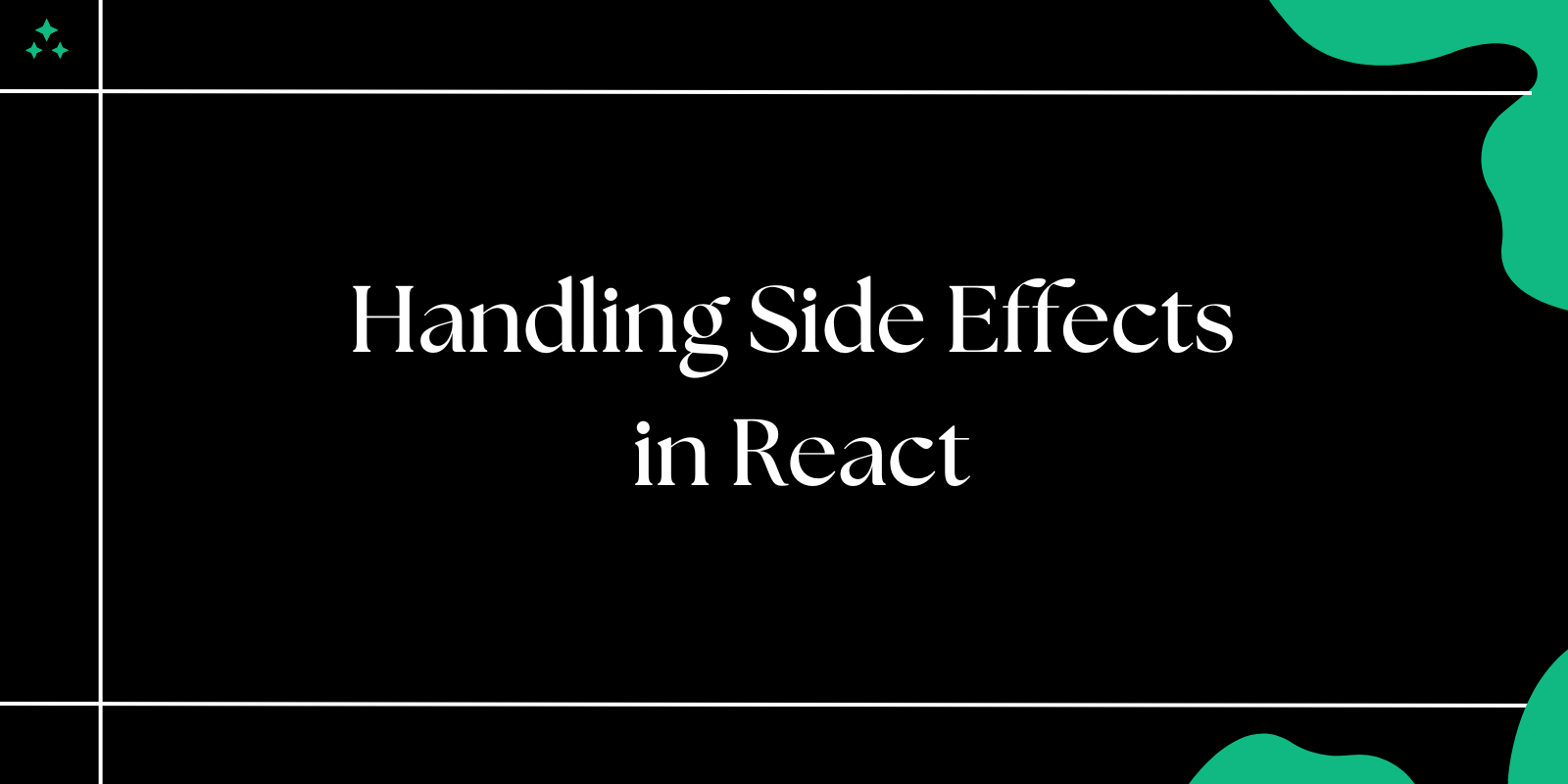 Handling Side Effects in React with useEffect