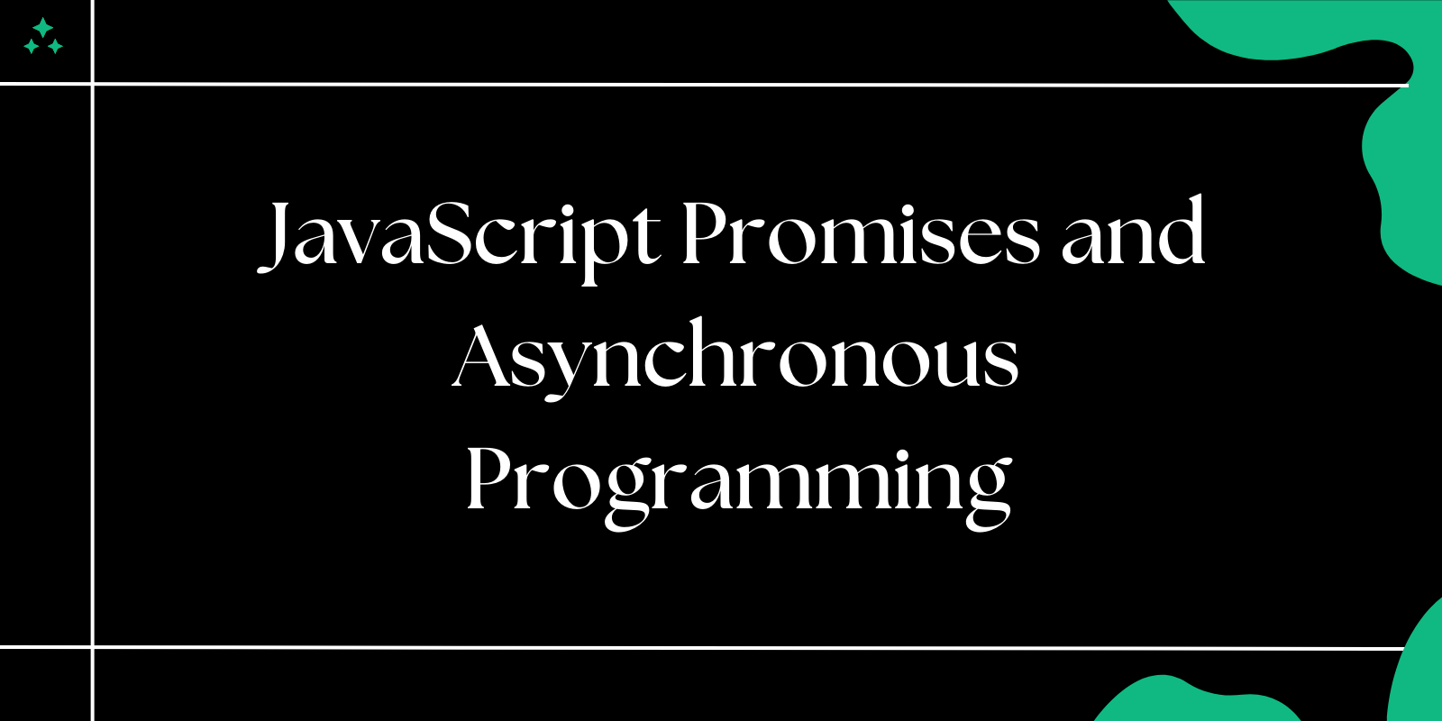 Mastering JavaScript Promises and Asynchronous Programming