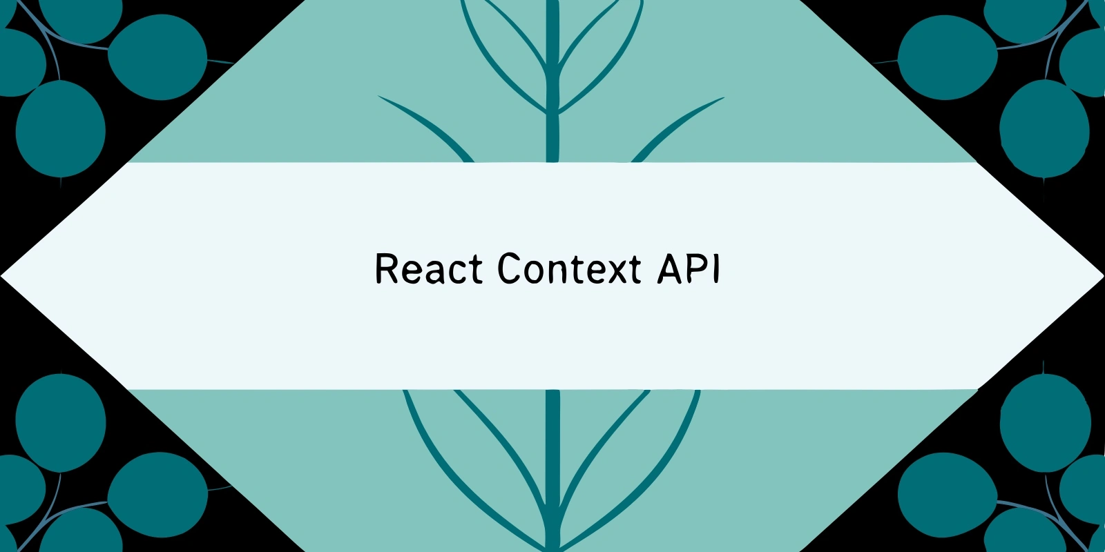 React Context API: Sharing Data Without Prop Drilling