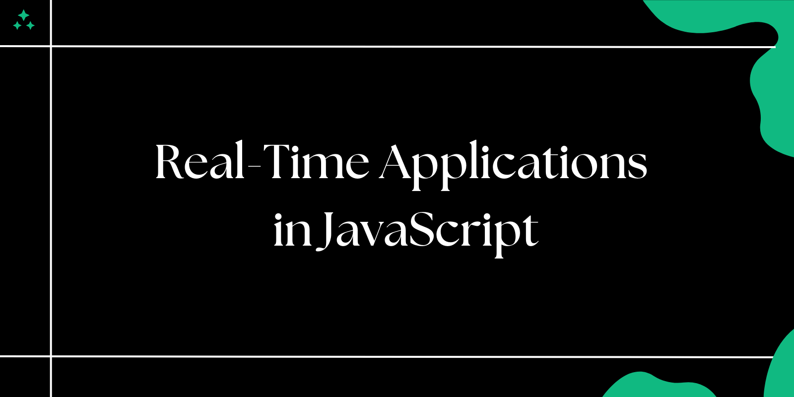 Real-Time Applications in JavaScript with WebSockets