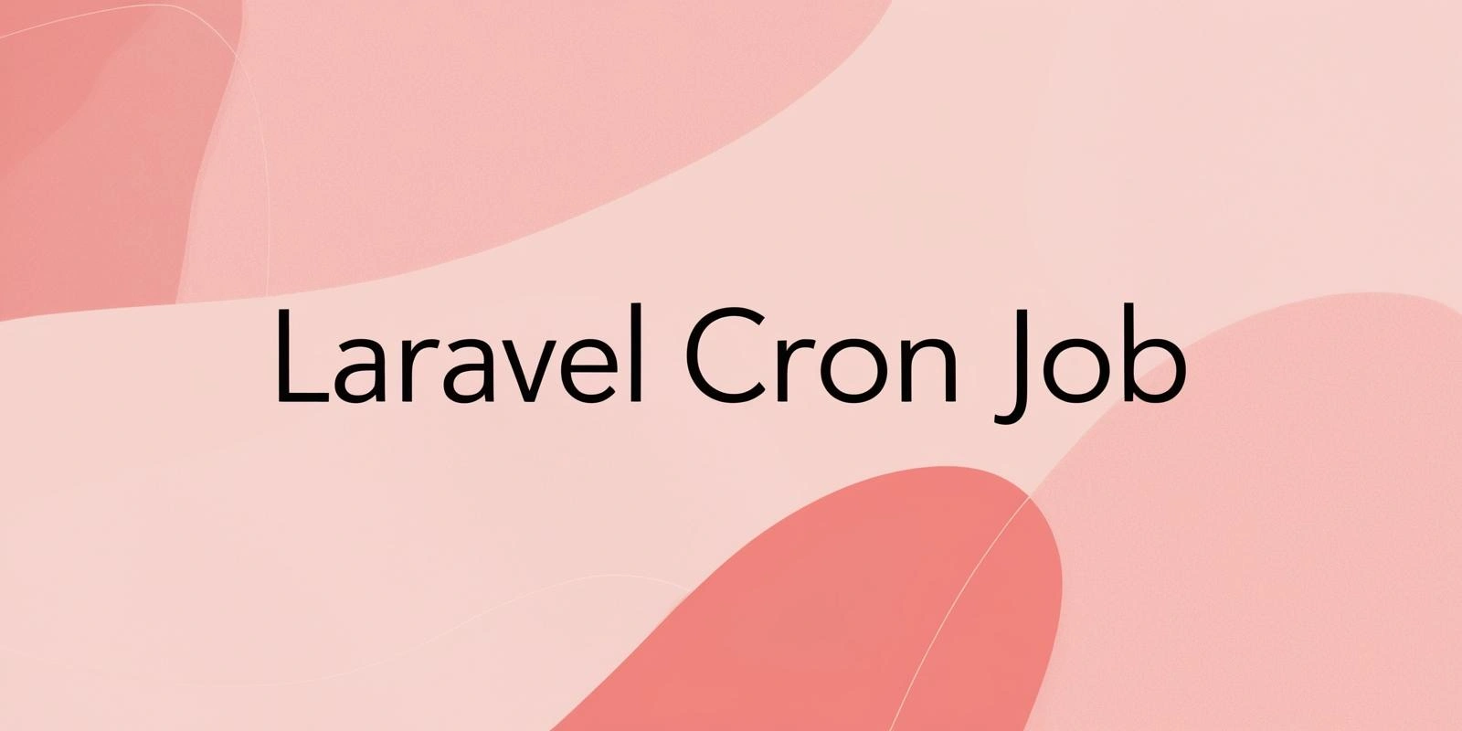 Scheduling Tasks in Laravel with Cron Jobs