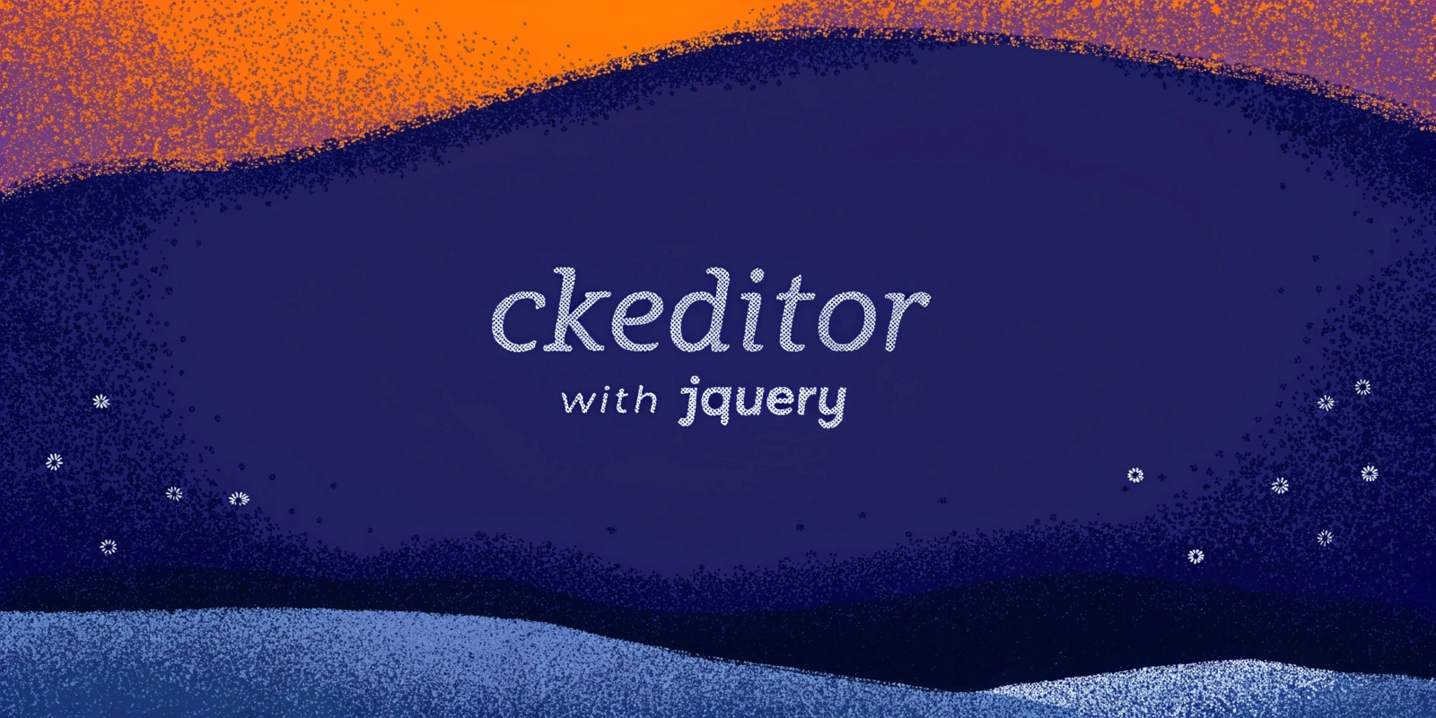 Use CKEditor in Your Project with jQuery